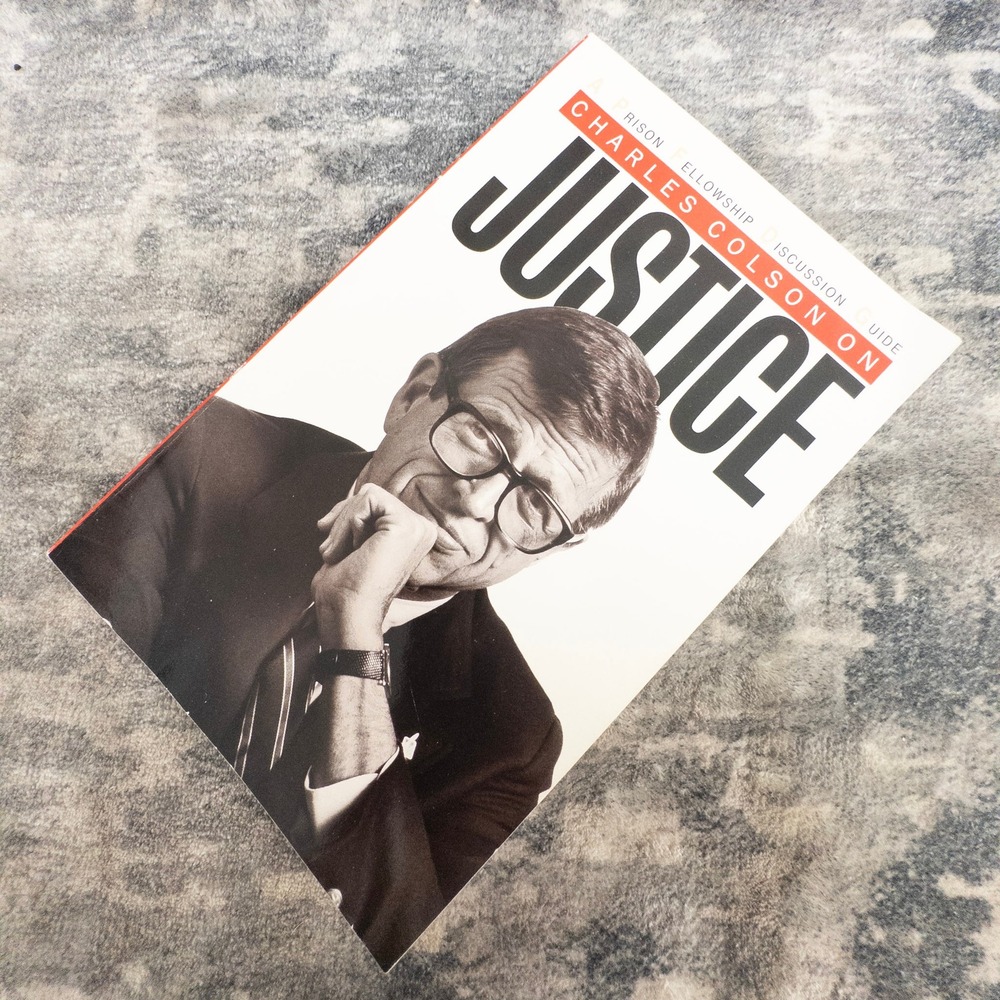 Charles Colson on Justice Discussion Guide Prison Fellowship Christian Study